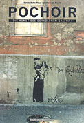 Pochoir – die Kunst des Schablonengraffiti